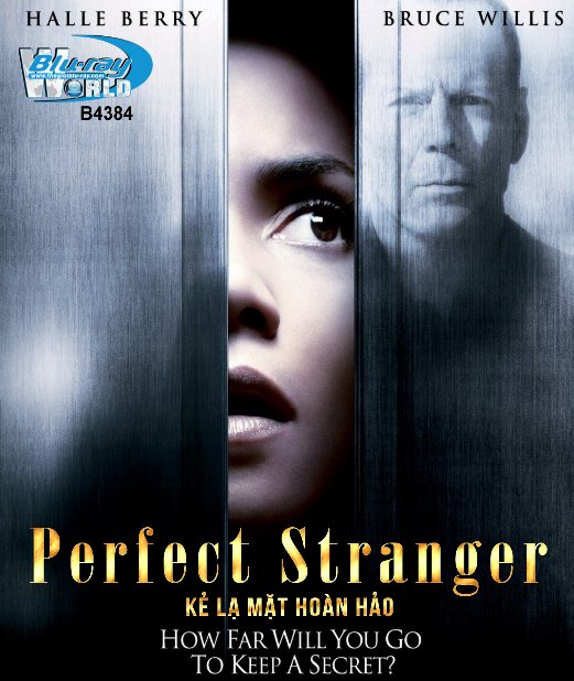 F1991. Perfect Stranger - Kẻ Lạ Mặt Hoàn Hảo 2D50G (DTS-HD MA 5.1) 